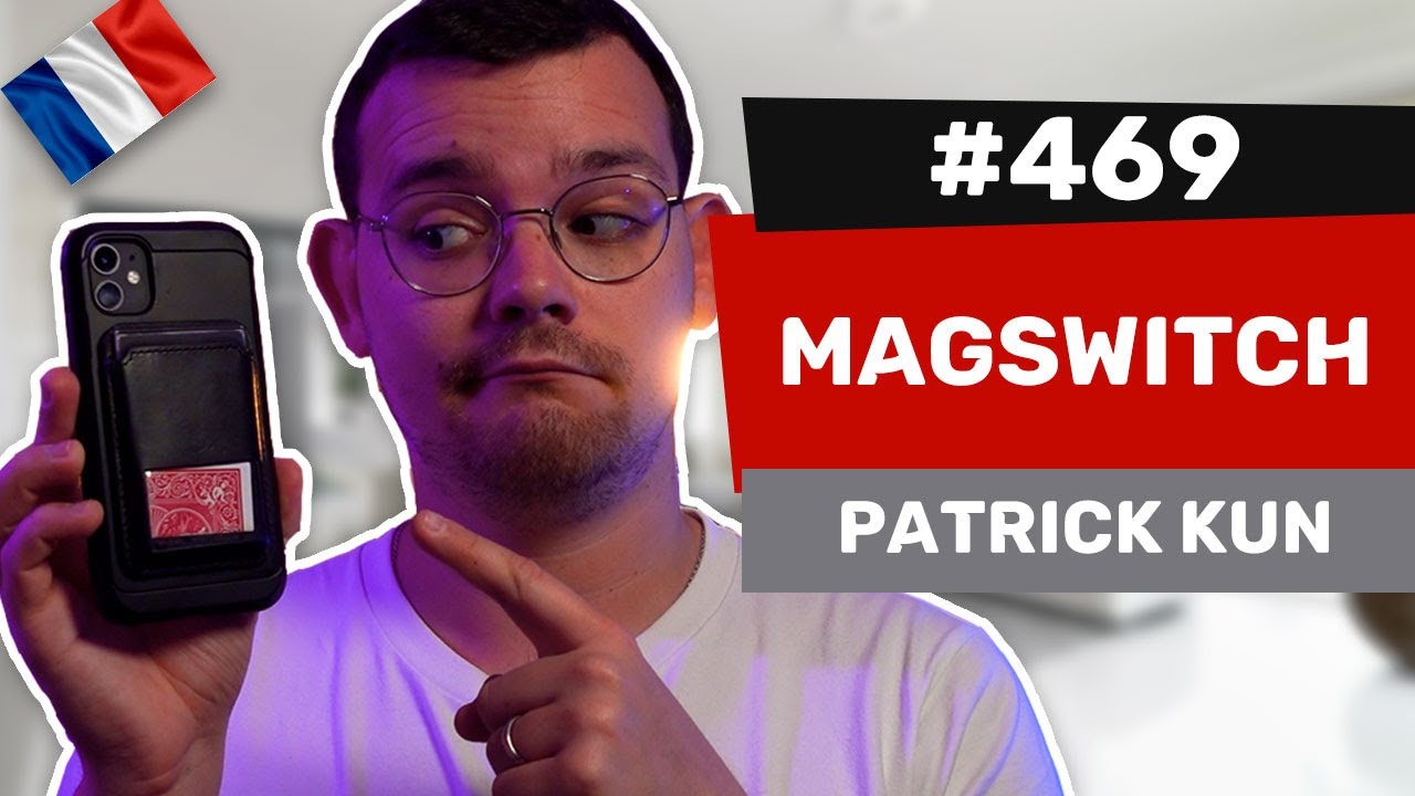 Les avis d'Alexis #469 - Magswitch de Patrick Kun