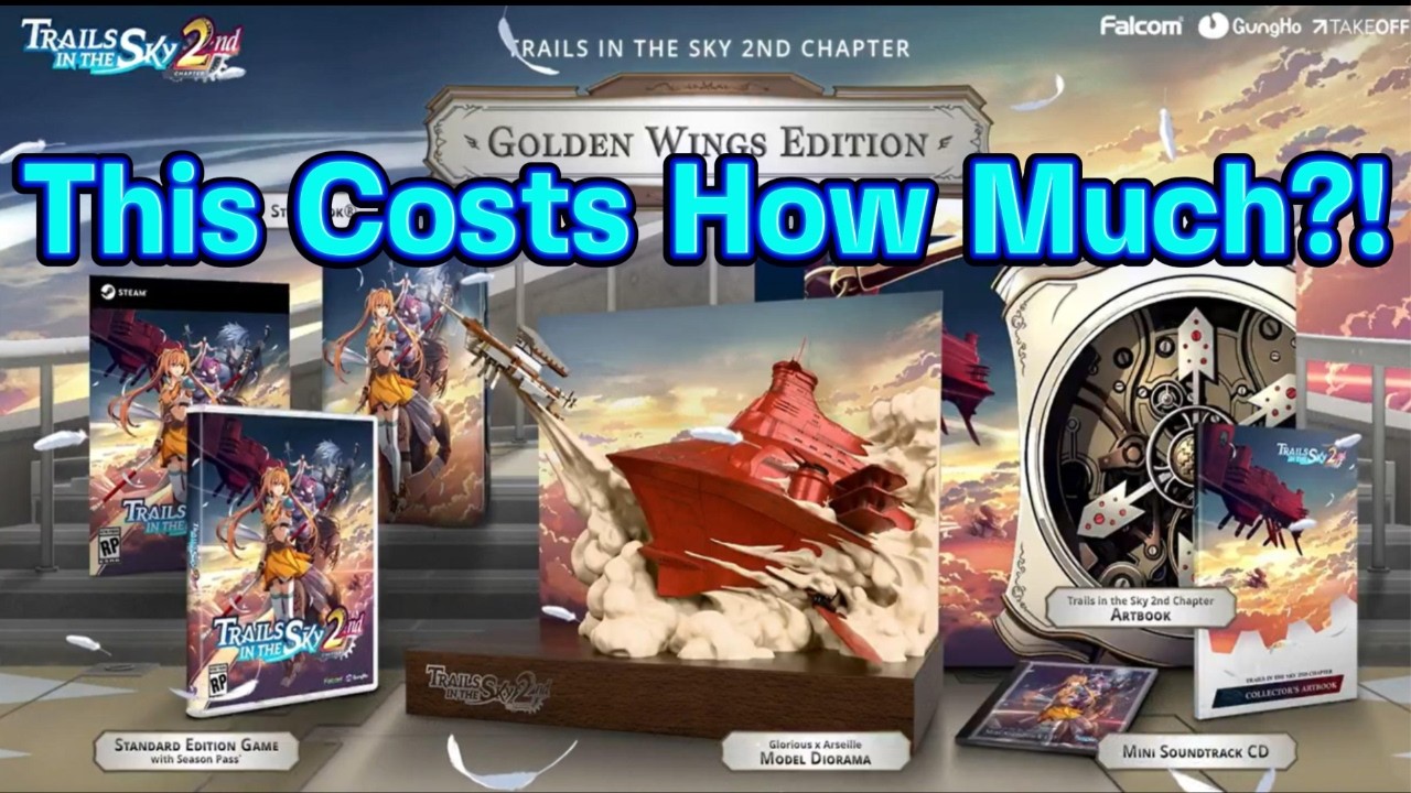 Is it Worth it? Trails in the Sky 2nd Chapter Golden Wings Collector's Edition Reaction