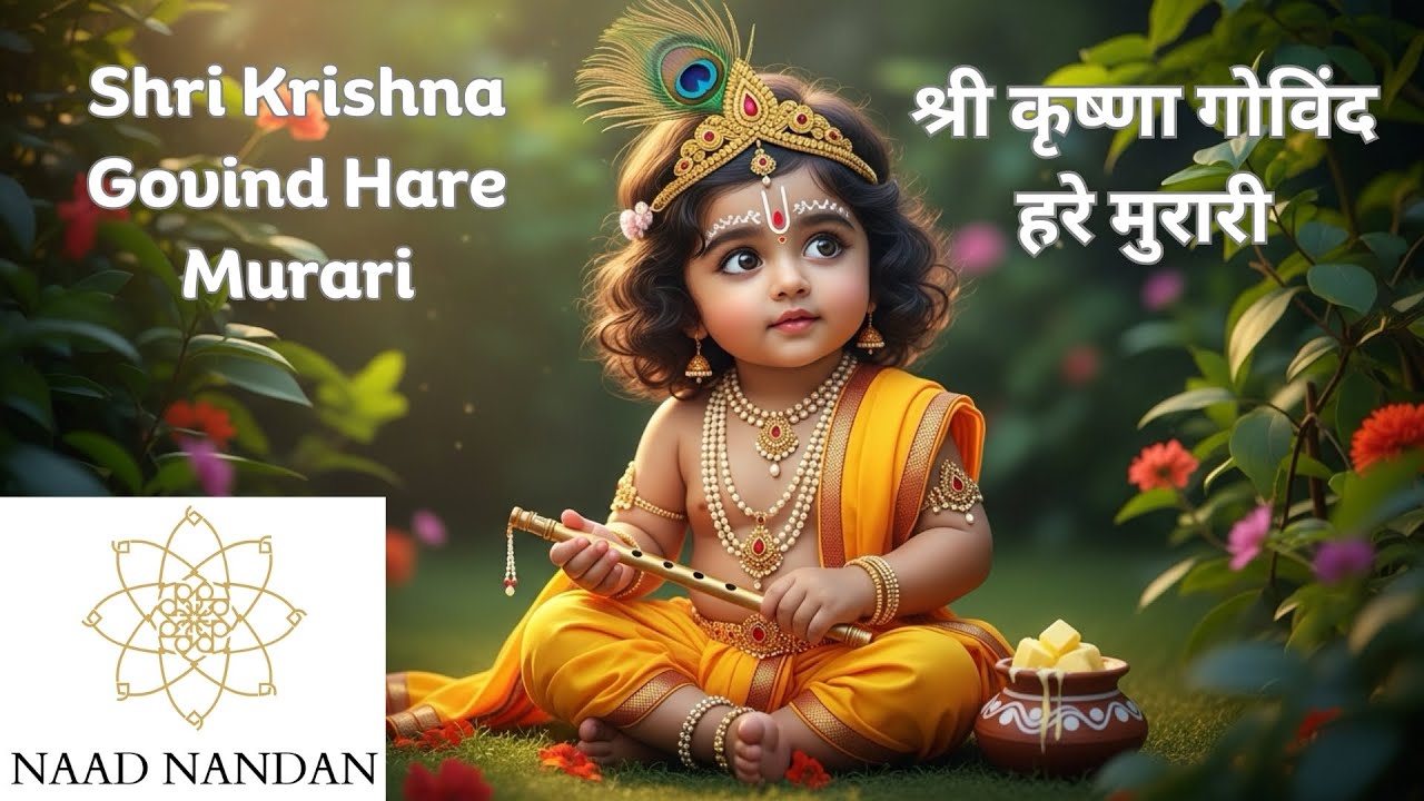 Shri Krishna Govind Hare Murari | श्री कृष्णा गोविन्द हरे मुरारी | Divine Krishna Bhajan for Peace