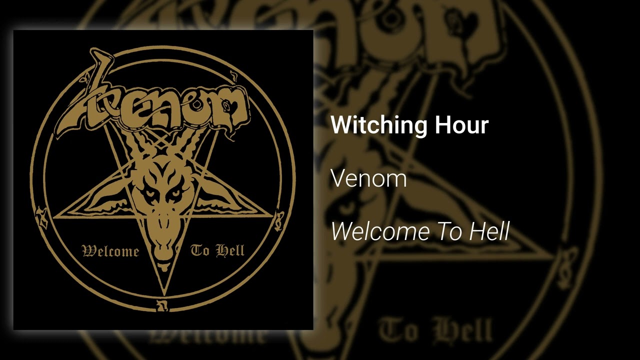 Venom &ndash; Witching Hour (Official Audio)