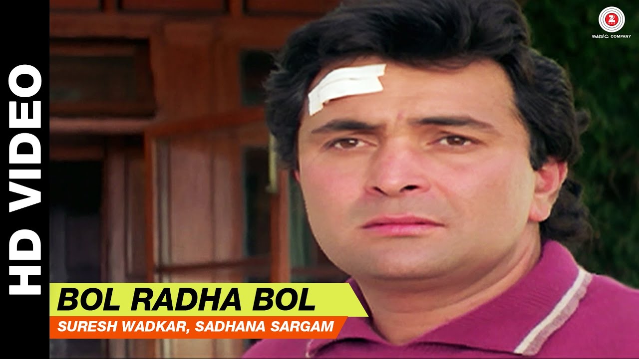Bol Radha Bol (Title Track)  | Suresh Wadkar, Sadhana Sargam | Juhi Chawla & Rishi Kapoor
