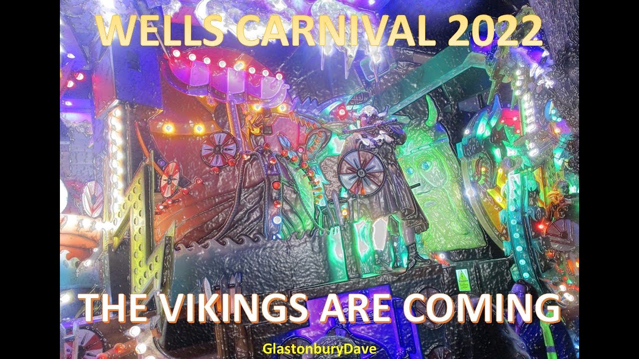 VIKING FLOAT AT WELLS CARNIVAL 2022 &ndash; THE VIKINGS ARE COMING TO THE SOMERSET CARNIVALS