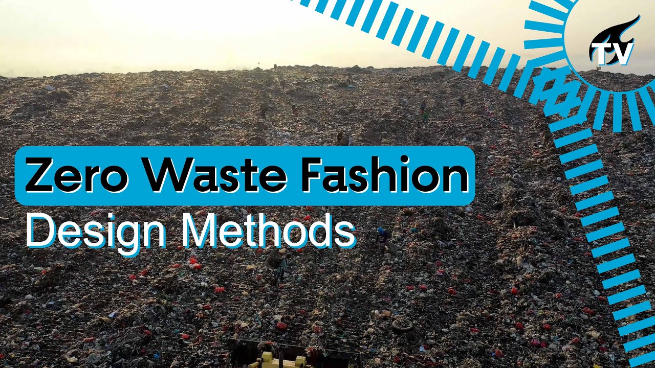 Zero Waste Fashion - Design Methods
