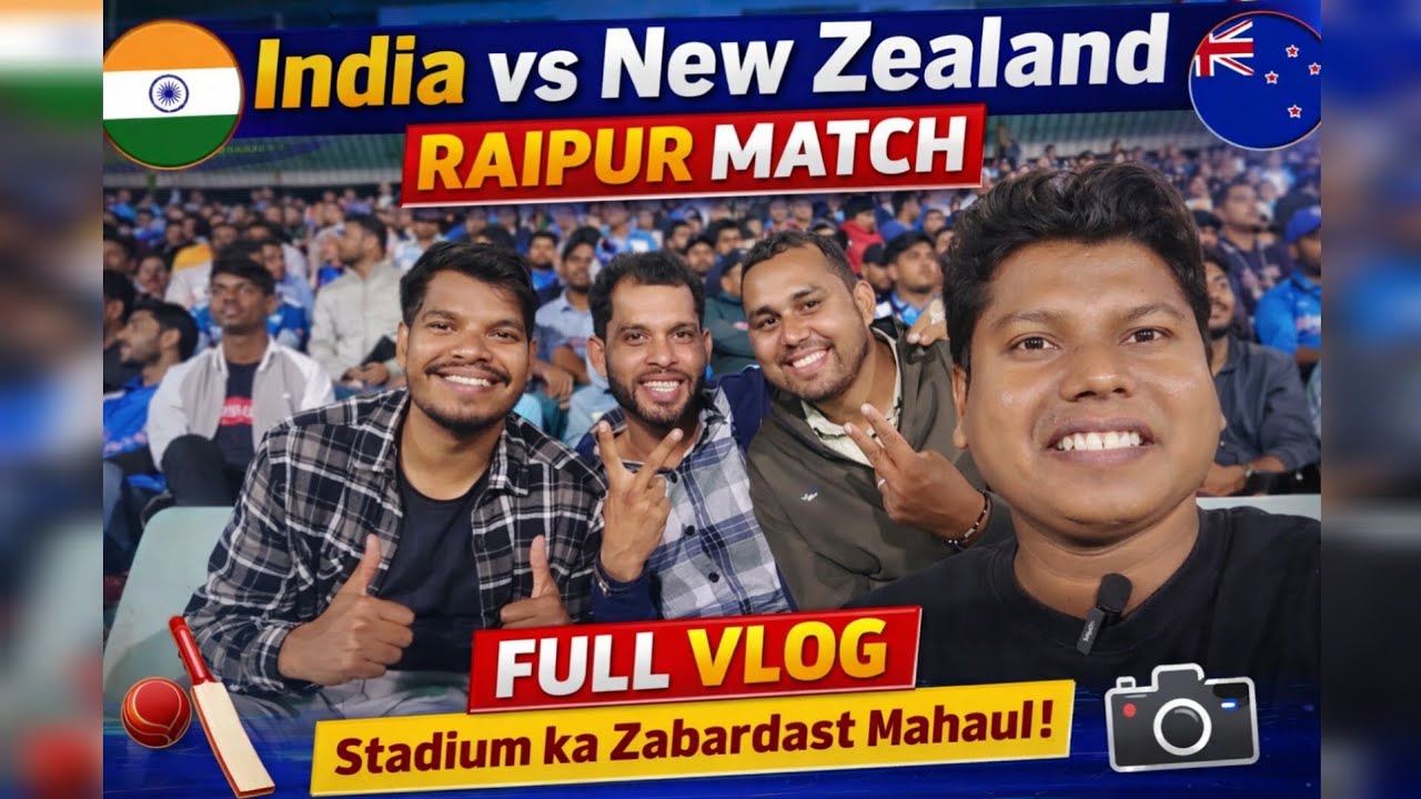 India vs New Zealand Raipur Match Full Vlog | Stadium Crowd, Match Day Experience