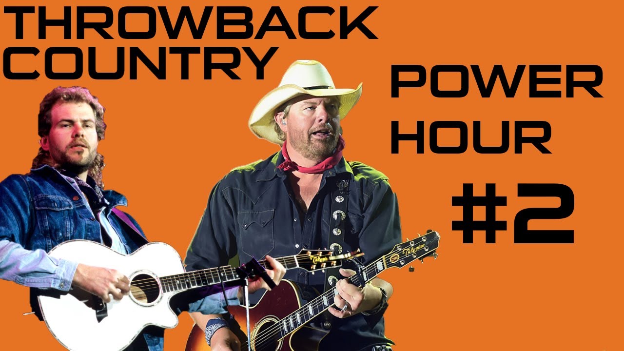 Throwback Country POWER HOUR #2