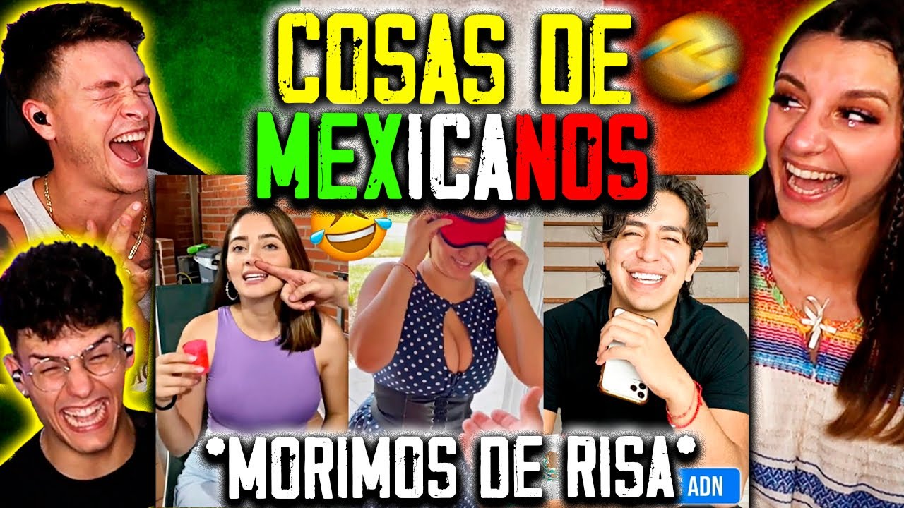 🇲🇽 REACCION a COSAS de MEXICANOS 🤣 MEMES & TIKTOKS *nos morimos de risa*  @CygnusyRomantic