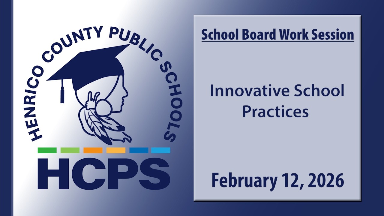 HCPS Staff Presentation-Innovative School Practices-February 12, 2026 School Board Work Session