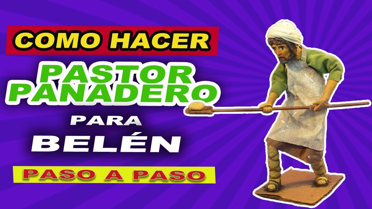 COMO HACER PANADERO PARA BELEN | Desde Mis Belenes | PASO A PASO