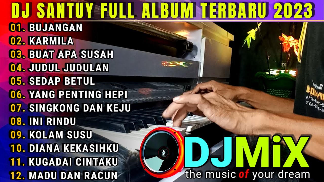 DJ REMIX SANTUY | FULL ALBUM TERBARU 2023 | COCOK BUAT TEMAN KERJA