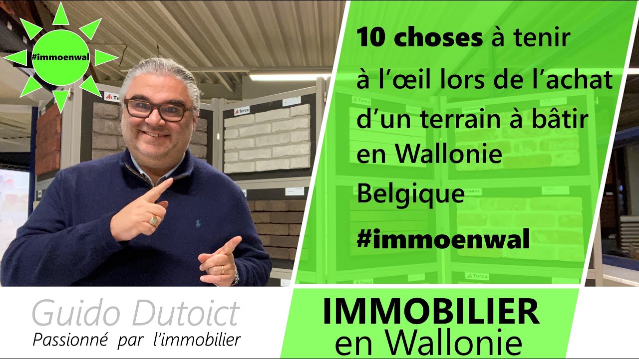 10 choses à tenir à l'oeil lors de l'achat d'un terrain à bâtir en Wallonie Belgique #immoenwal