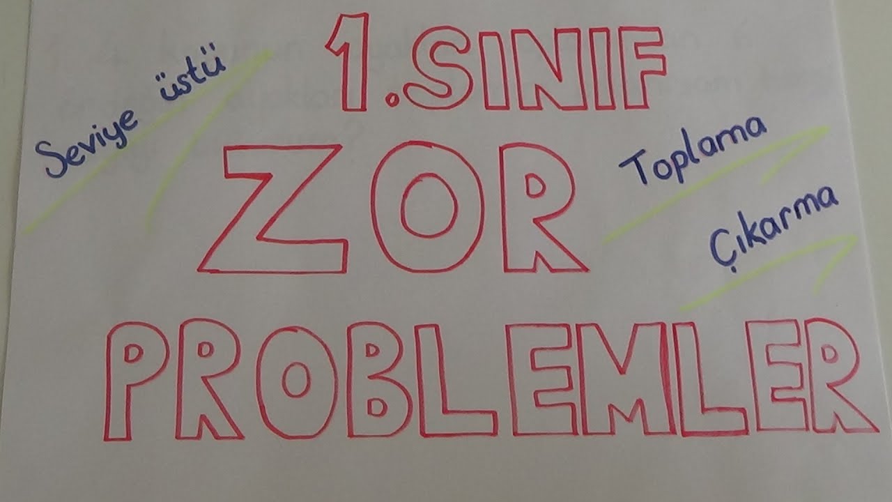 1. SINIF ZOR PROBLEMLER