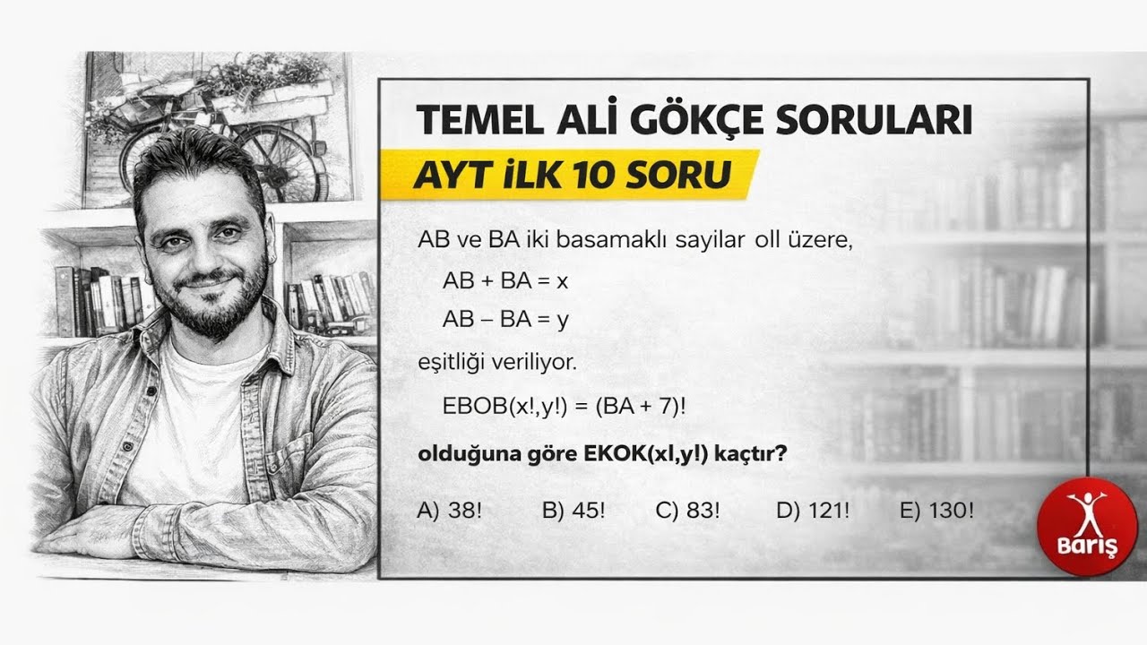“AYT İlk 10: Bu EBOB EKOK Sorusunu Çözebiliyor musun?”