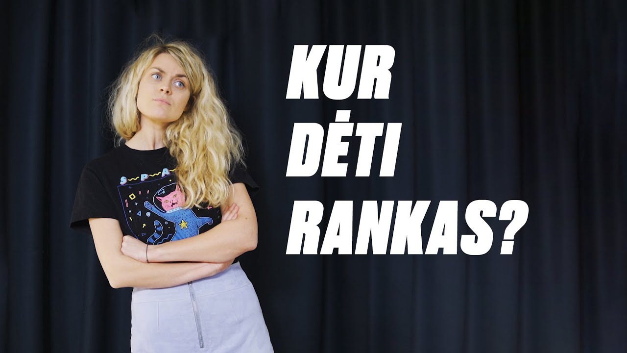 URTĖS LIA-LIA: Kur dėti rankas, kai tave fotografuoja? | Rankų užimtumo krep&scaron;ys | Katė mai&scaron;e