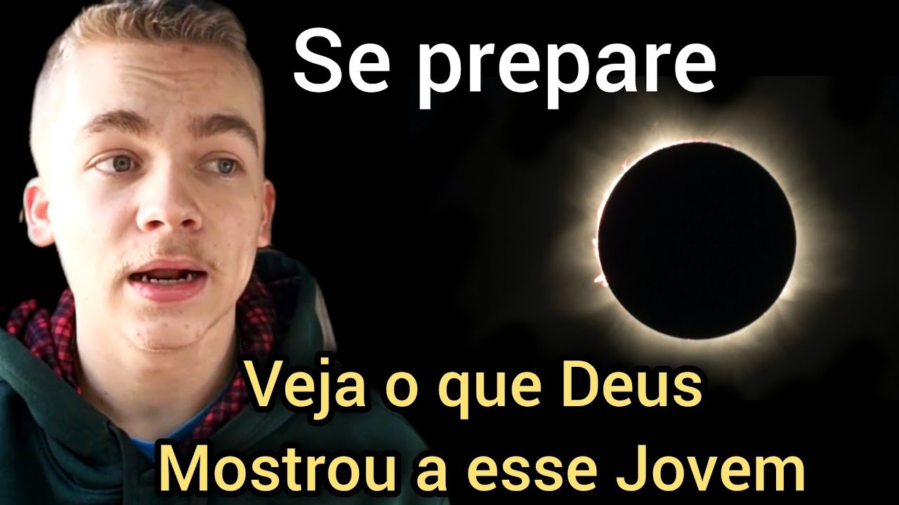 Já esteja em Alerta veja o que Deus Mostrou a esse jovem pode ser há qualquer momento 