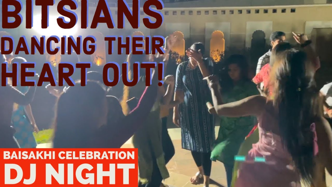 BITSIANS Dancing Their Heart Out | DJ Night | Baisakhi at BITS Pilani | Punjab Cultural Association