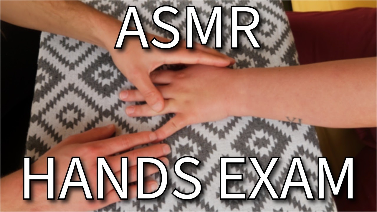 ASMR Hands exam - Personal attention and Soft touching - Checking the skin and the articulations