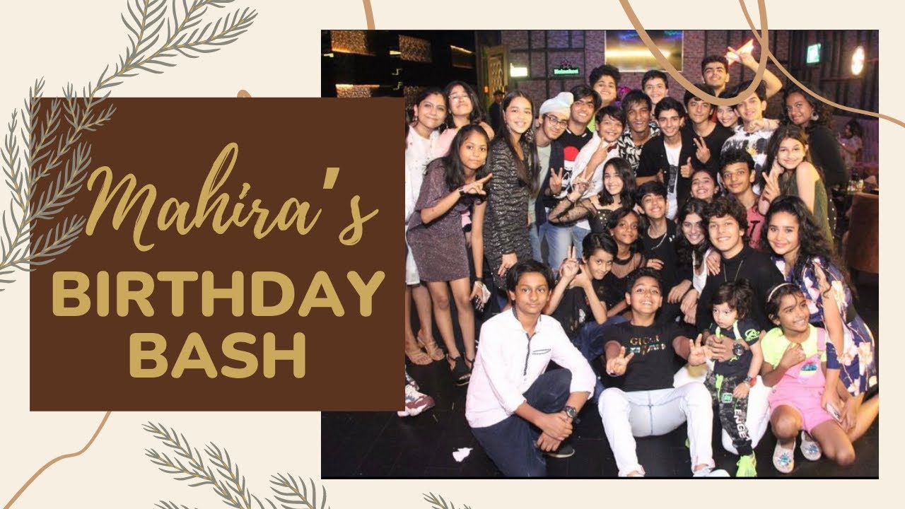 Mahira’s Birthday Bash 🥳🥳 I Chahat Tewani I VLOG