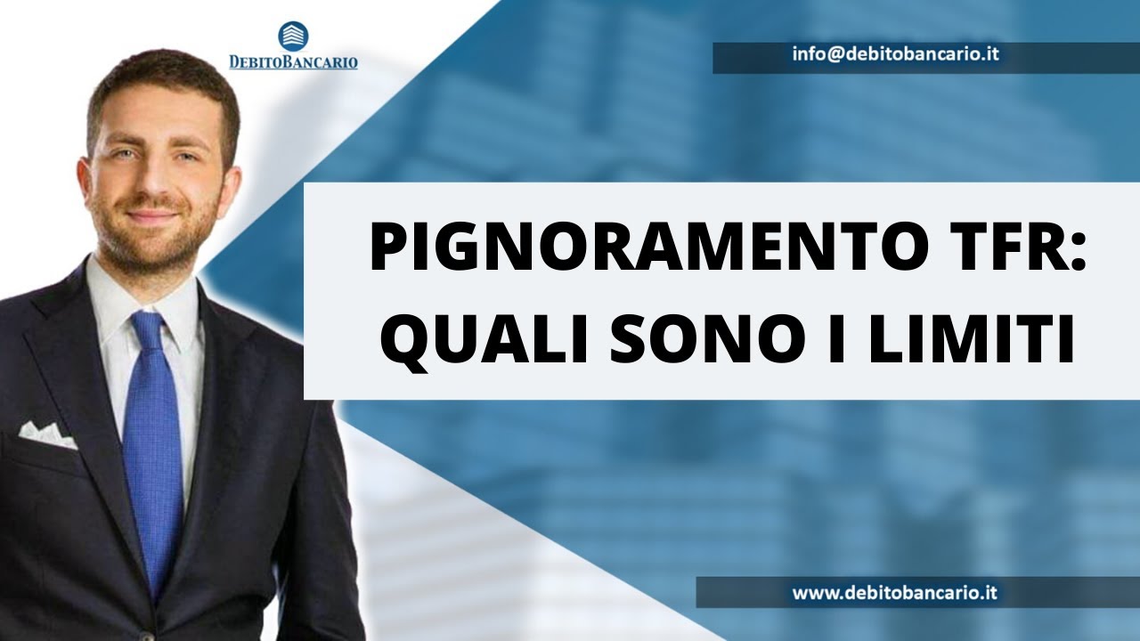 PIGNORAMENTO TFR: QUALI SONO I LIMITI