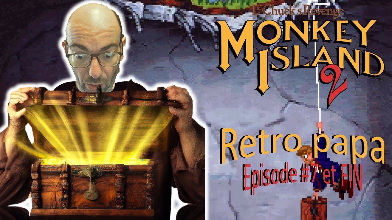 Enfin, le trésor de Big Whoop - Monkey Island 2, LeChuck, PC (1992), partie 7 et fin - Retro Papa