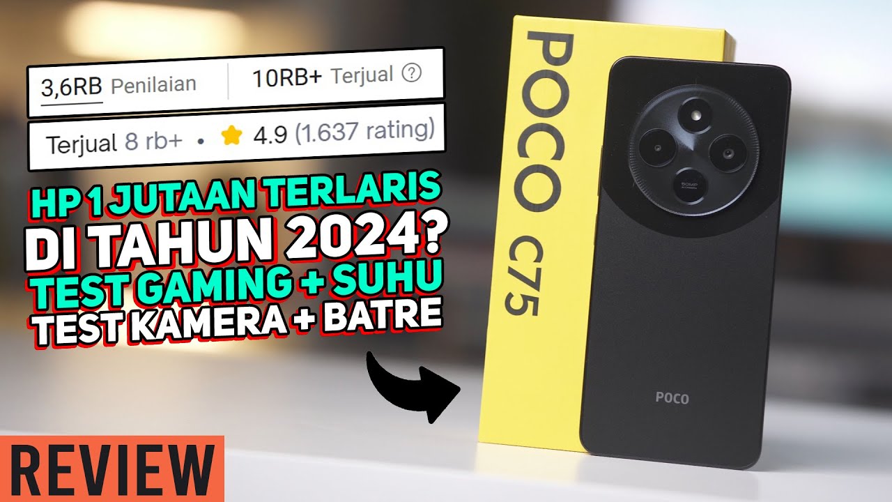 POCO C75 Setelah 2 Bulan, HP 1 Jutaan Kita Test Gaming, Kamera, Suhu & Batre