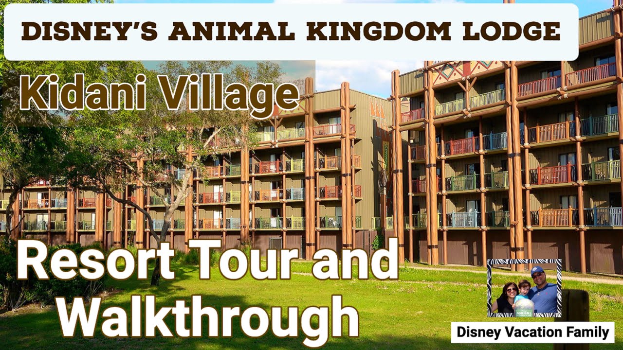 Disney's Animal Kingdom Lodge KIDANI VILLAGE Resort Tour