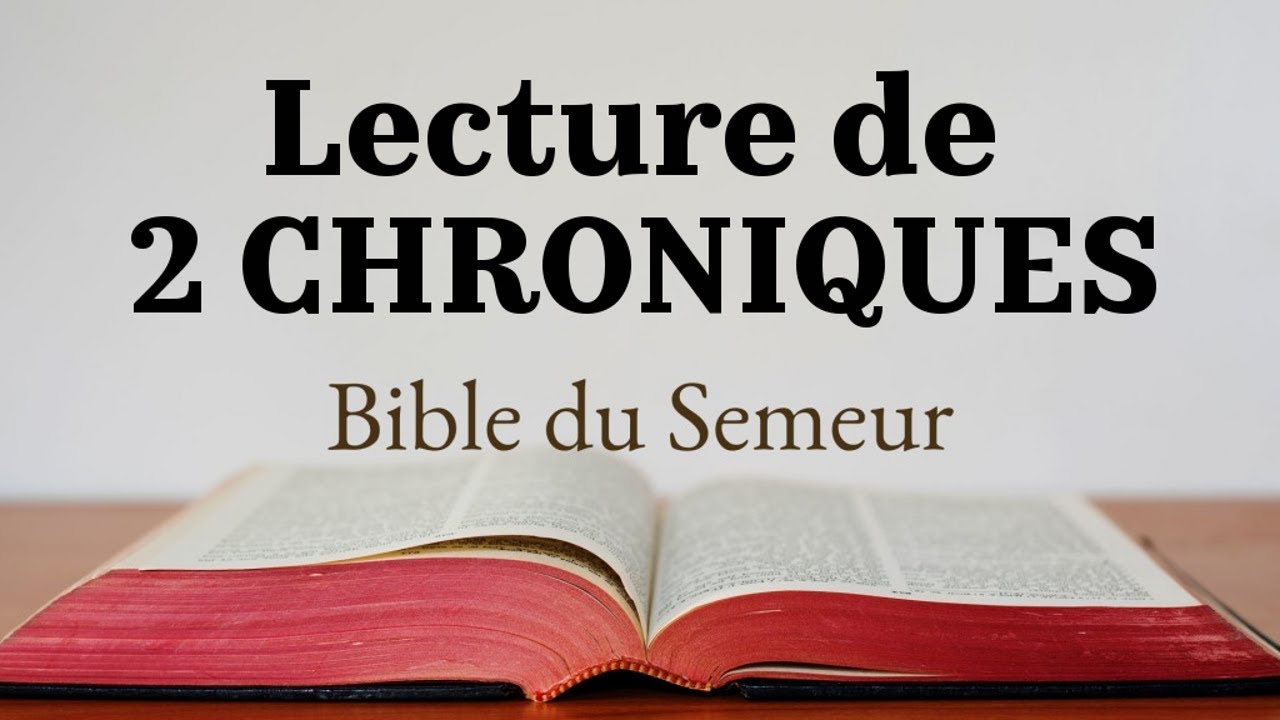 2 CHRONIQUES (Bible du Semeur)