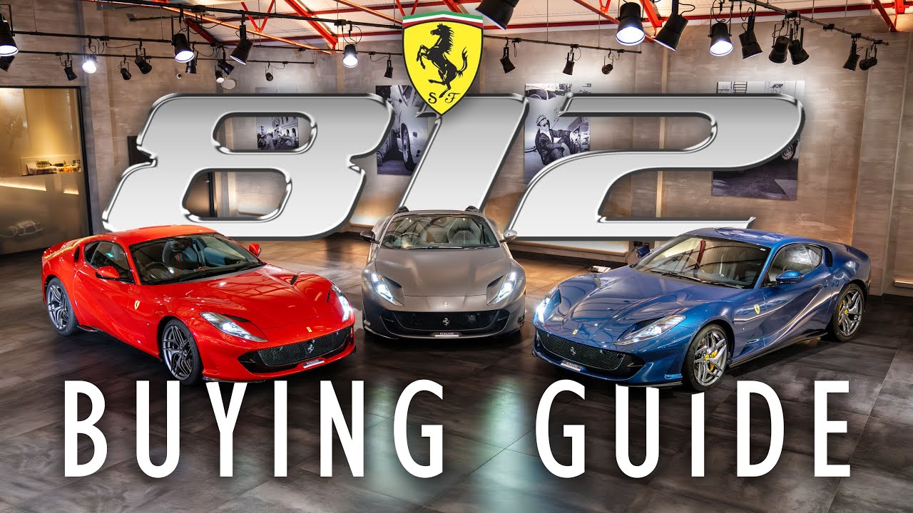 Ferrari 812 Superfast и GTS: руководство покупателя