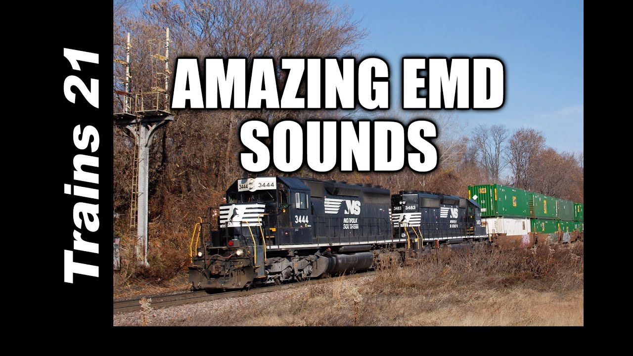 [GL][T-244] The AMAZING Sounds of EMD Locomotives in Action | Trains 21