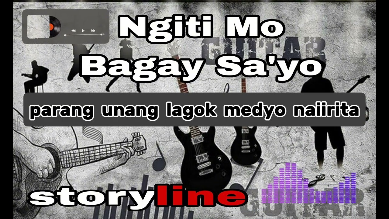 Ngiti Mo Bagay Sa'yo (LYRICS) - storyline