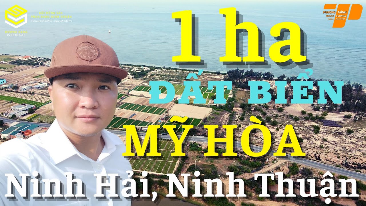 Giới Thiệu BĐS 1 ha Đất Biển MỸ HÒA, NINH HẢI, NINH THUẬN. Thích Hợp Làm Du Lịch Nghỉ Dưỡng