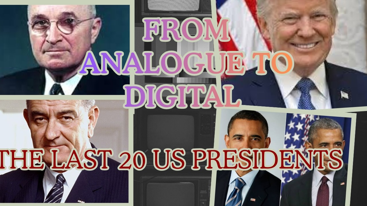 &ldquo;From Analogue to Digital Presidents - The Last 20 US  Presidents.&rdquo;