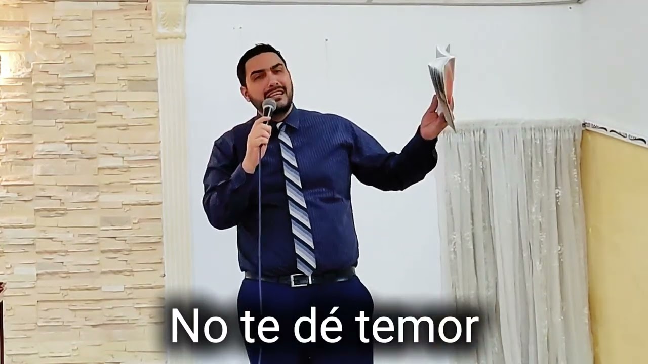 No te dé temor (Never be afraid to speak for Jesus)