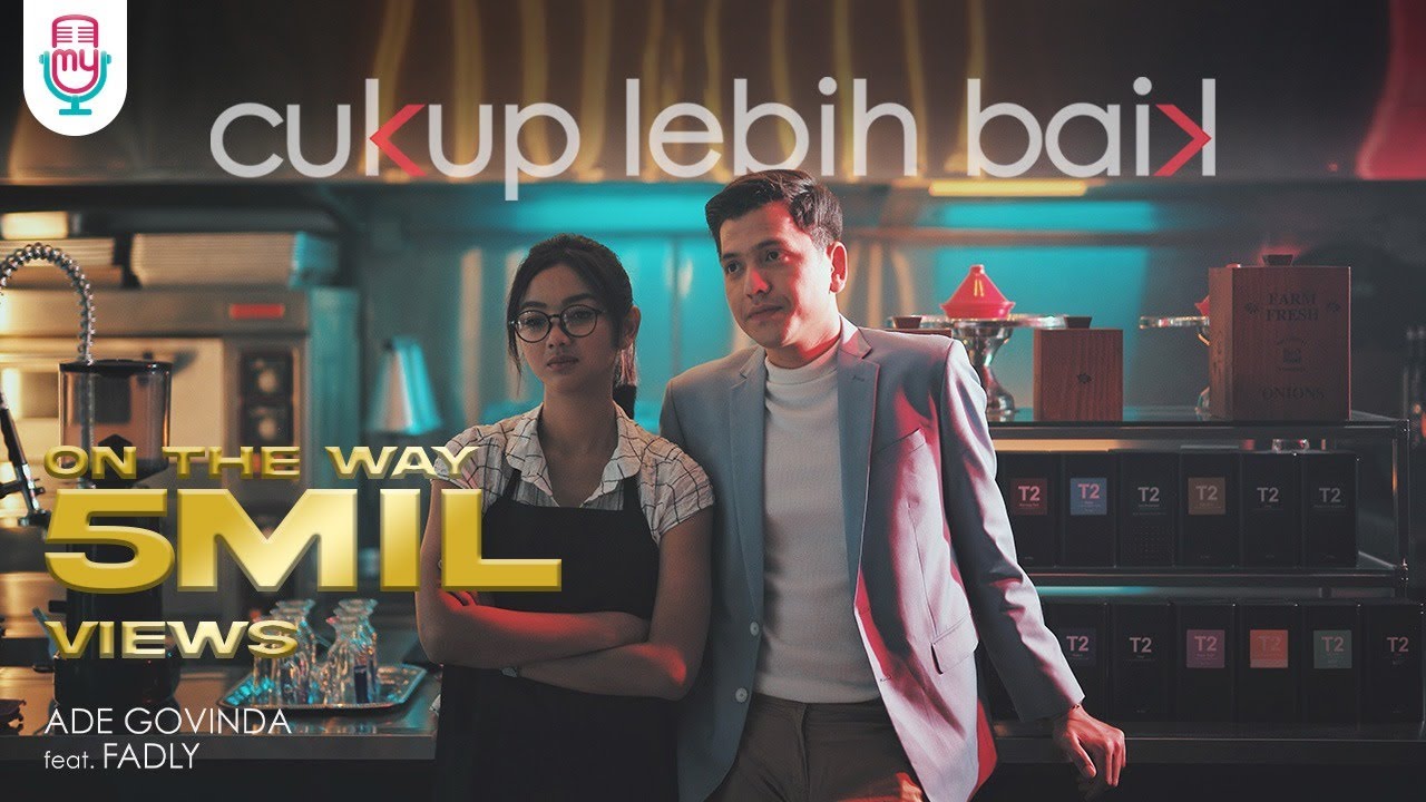 Ade Govinda, Fadly - Cukup Lebih Baik (Official Music Video)