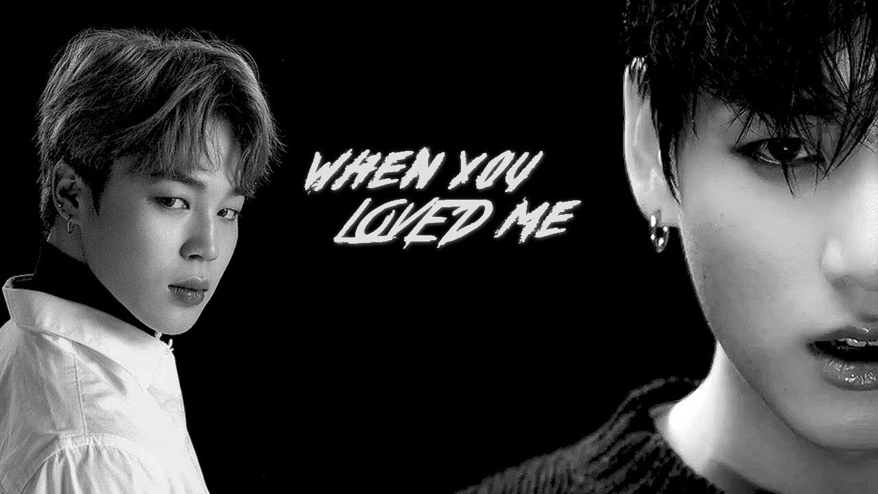 jikook au | when you loved me