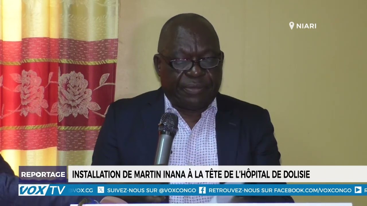 Installation de Martin INANA à la tête de l’hôpital de DOLISIE