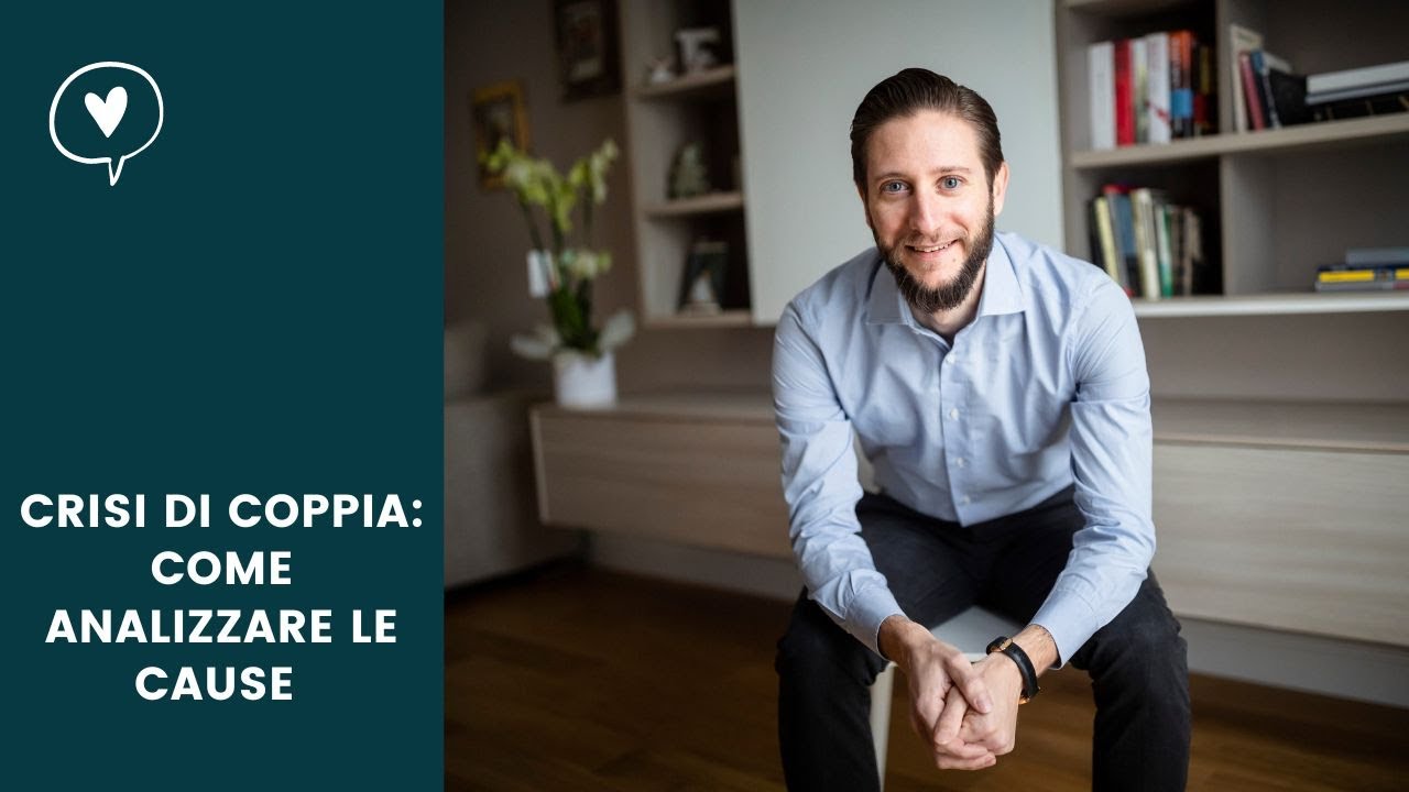 Crisi di coppia: come analizzare le cause