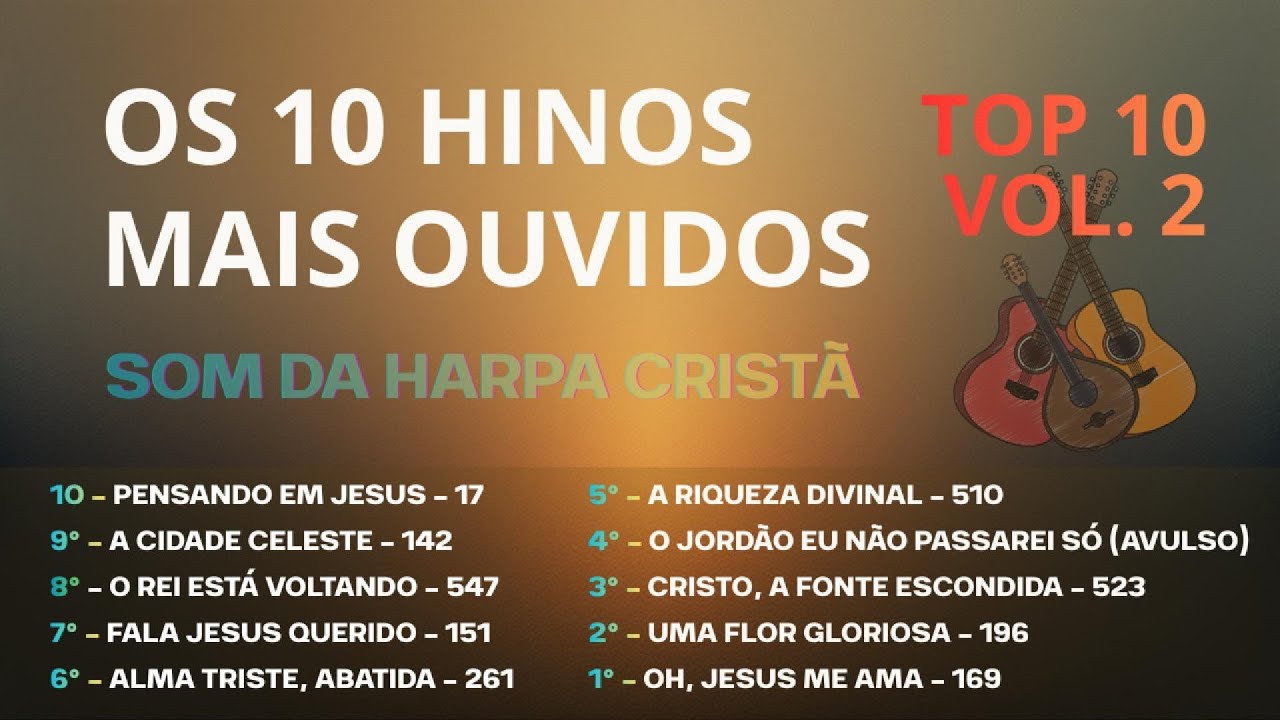🎶OS 10 HINOS MAIS OUVIDOS DA HARPA CRISTÃ 2025 / TOP 10 VOL 2 | Seleção Especial para os Adoradores🙌