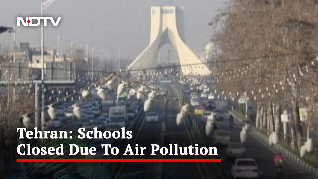 Schools Closed In Tehran Due To Air Pollution