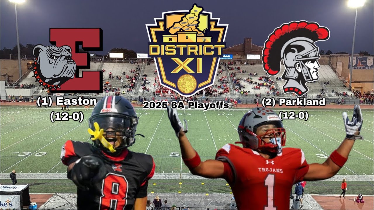 Easton Vs Parkland 6A District 11 Playoffs FULL GAME