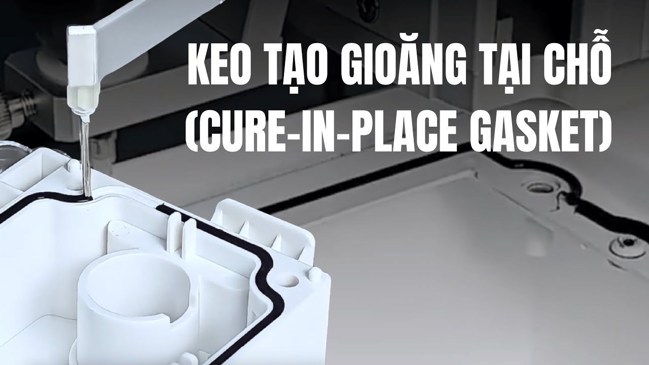 Keo tạo gioăng đóng rắn tại chỗ (Cure-in-place gasket)
