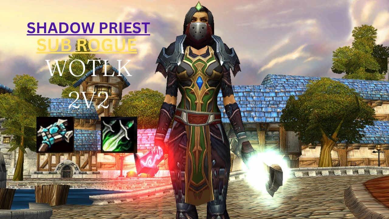 Shadow Priest | Sub Rogue 2v2