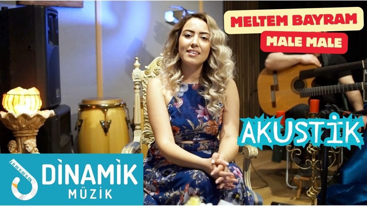 Meltem Bayram - Male Male