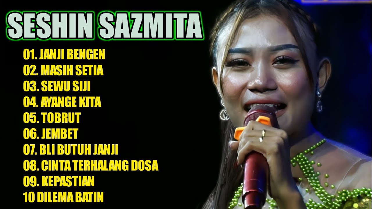 FULL ALBUM SESHIN Sasmita 2024‼️janji bengen ayange kita Sewu siji