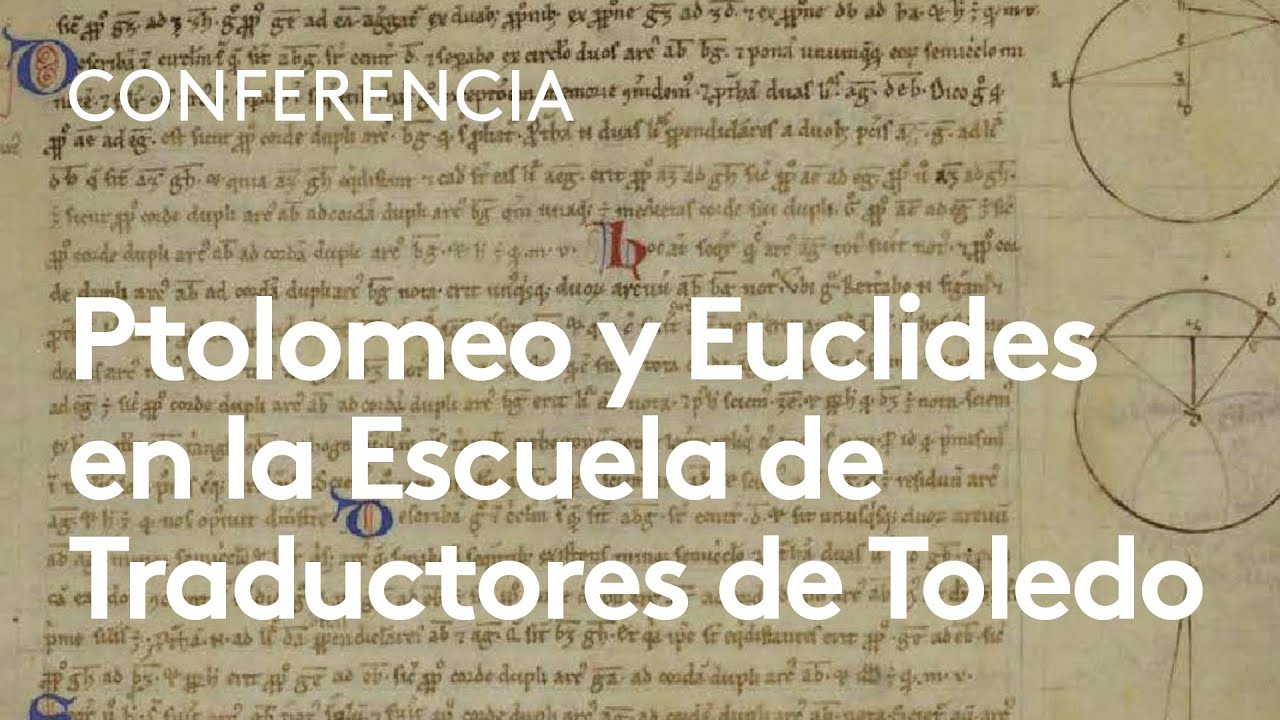 Ptolomeo y Euclides en la Escuela de Traductores de Toledo | Mariano G&oacute;mez Aranda