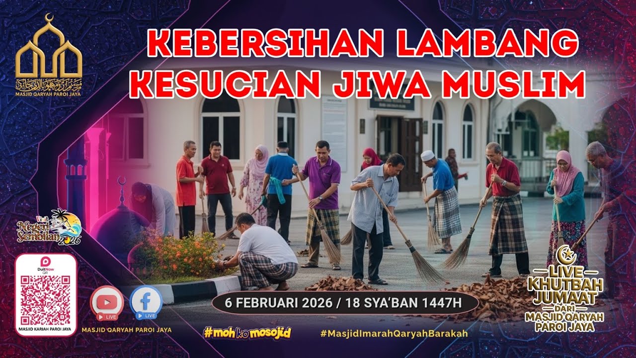 LIVE KHUTBAH JUMAAT DARI MASJID QARYAH PAROI JAYA  🔸 6 FEBRUARI 2026