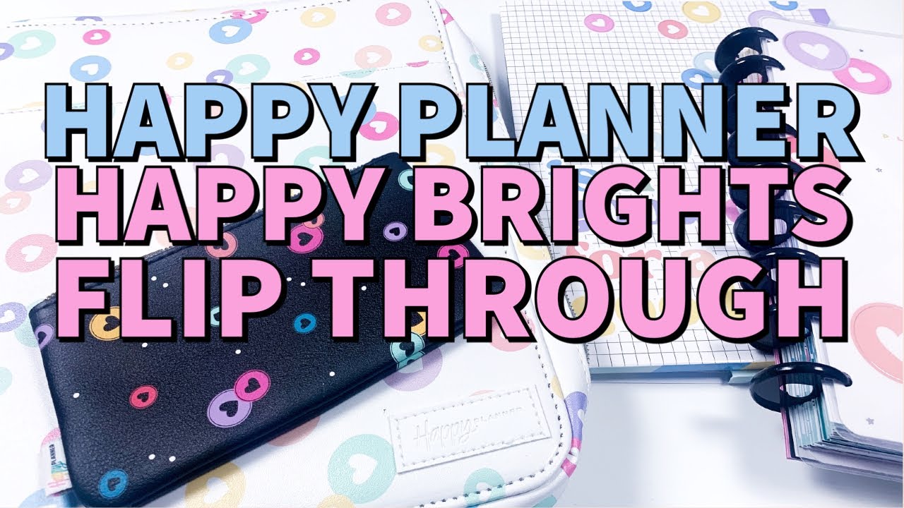 Happy Planner Spring Release 2023 - Happy Brights Flip Through - Planner, Zip Folio & Companion Pack