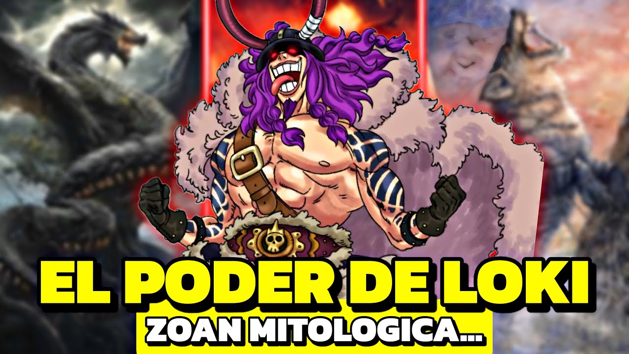 ¡¡LA AKUMA NO MI DE LOKI!! ¿Cuál es su poder? - One Piece PyR