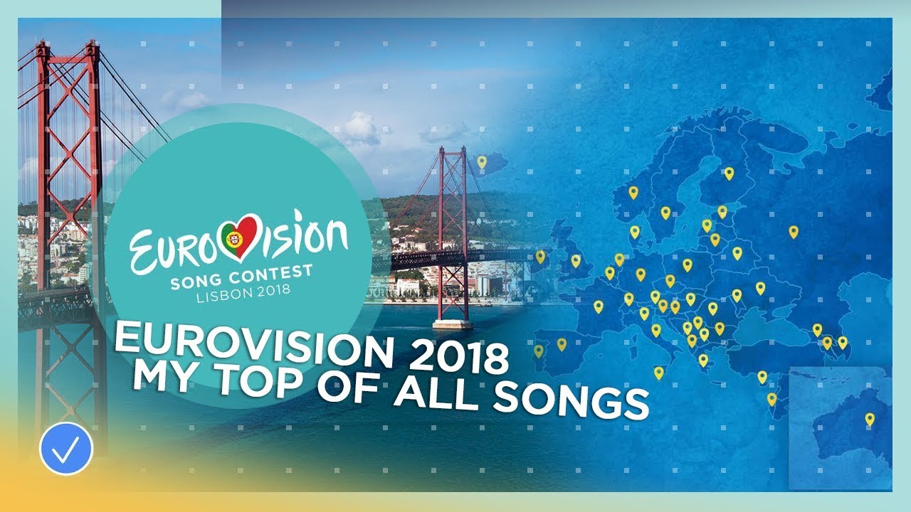Eurovision 2018: My Top 43