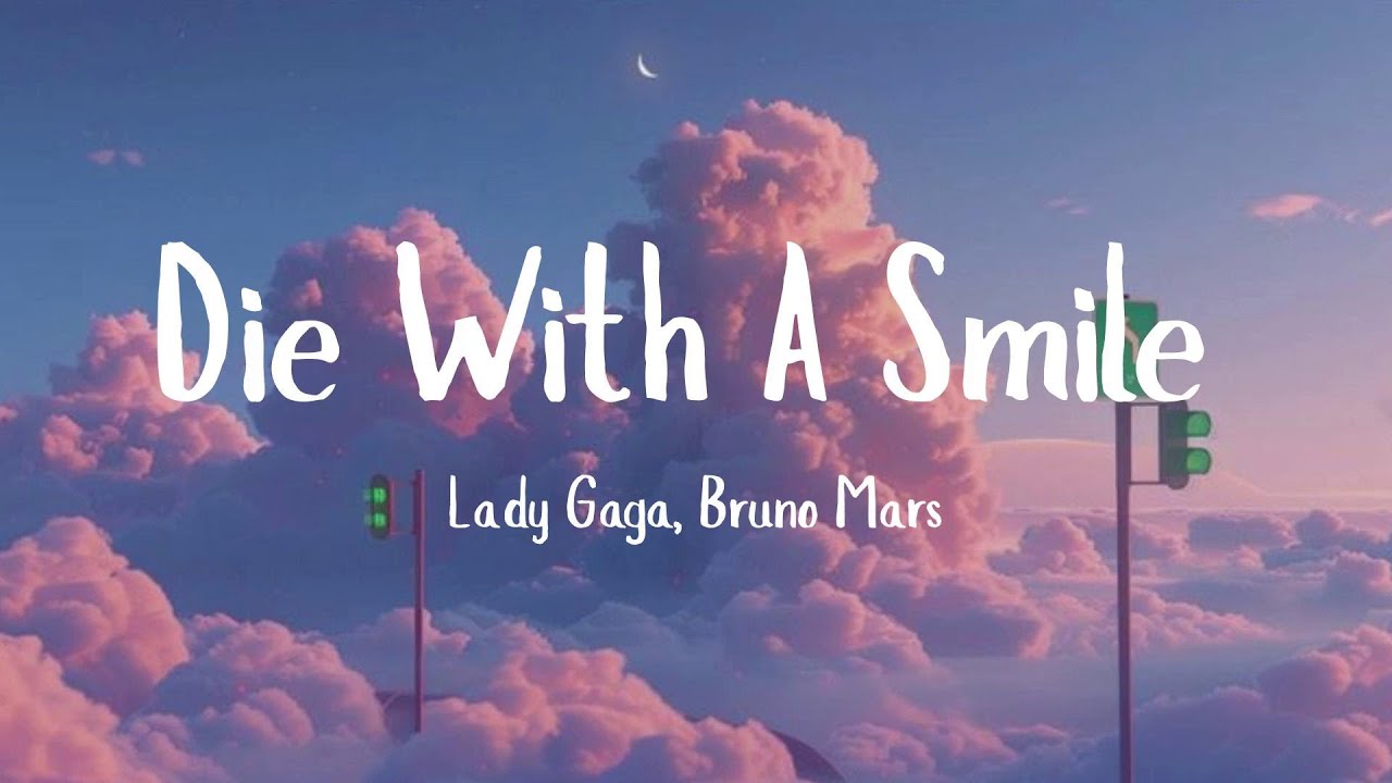 Lady Gaga, Bruno Mars - Die With A Smile ~~ ZAYN ft. Sia, Rihanna, Adele (mix lyrics)
