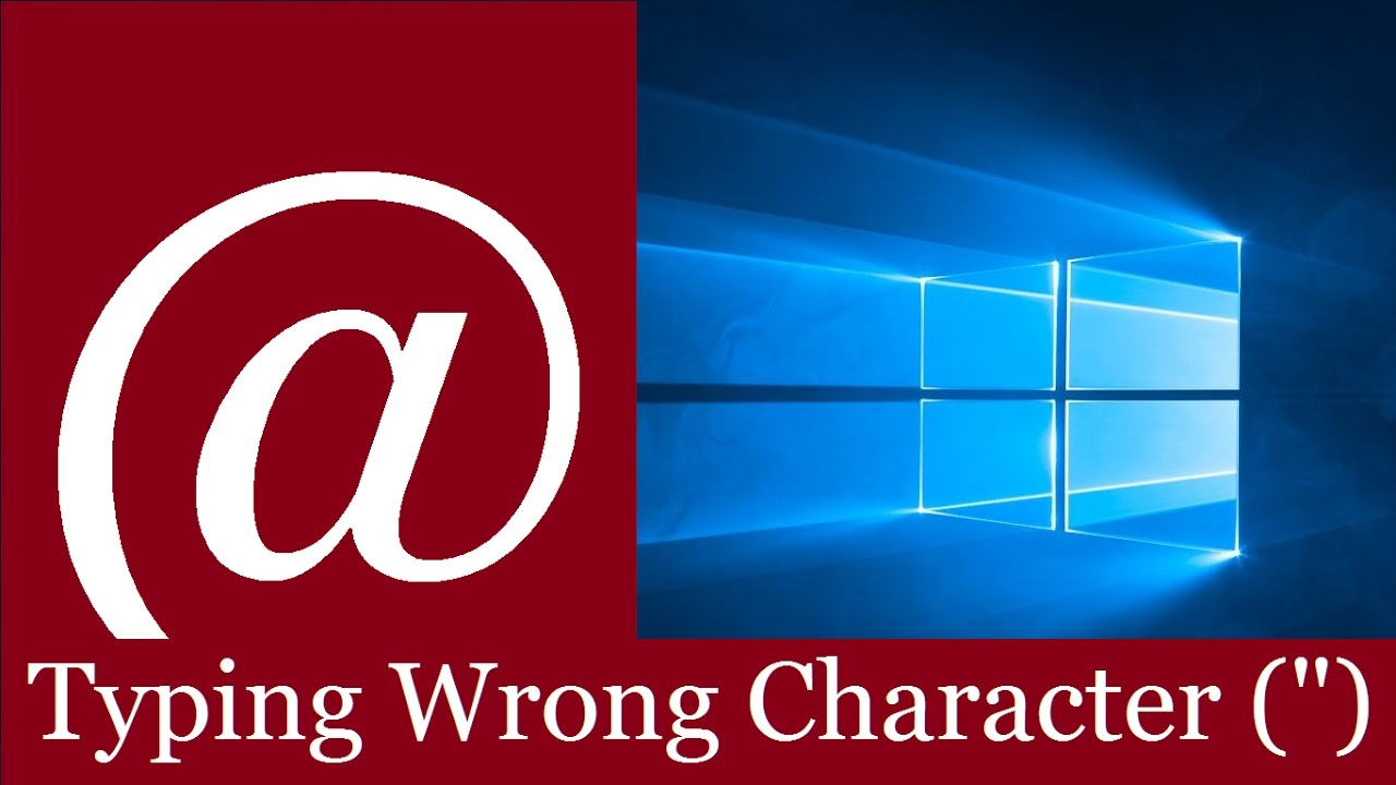 at key on keyboard  not working in Windows 10/Windows 11 with Shift+2 (@ Types 